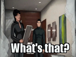 someone,reactiongifs,archer,wrong,youre wrong,i couldnt hear you over the sound of your wrongness