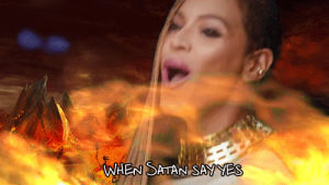 mess,beyonce,kelly rowland,michelle williams,say yes,say yes beyonce,when satan say yes