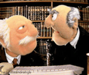 reaction,muppets,statler and waldorf,reactions,waldorf,funny,statler