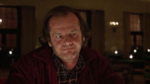 the shining,fuck me,frustrated,jack nicholson