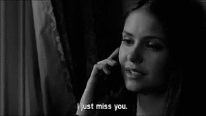 missing you,miss you,i miss you,reaction,nina dobrev,tvd,the vampire diaries,queue,reaction s,yourreactions,i just miss you