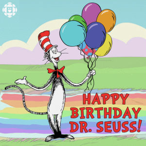 seuss,dr seuss,kids,happy birthday,cbc,cat in the hat,cbc kids