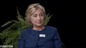 judging you,hillary clinton,funny or die,side eye,between two ferns