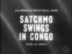 black and white,vintage,africa,open knowledge,okkult,digital humanities,excerpts,1960,public domain,congo,louis armstrong,hot 20,hot 20 countdown