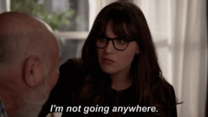 new girl,fox,jess day,jessica day,im not going anywhere