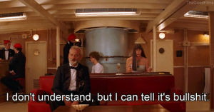 bill murray,movie,confused,wes anderson,thegoodfilms,bullshit,the life aquatic with steve zissou