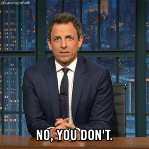 nope,no,seth meyers,late night with seth meyers,lnsm,the russians interfered in our election in the 2016 cycle