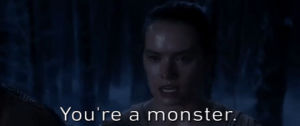 daisy ridley,movie,star wars,episode 7,the force awakens,episode vii,rey,star wars the force awakens,youre a monster