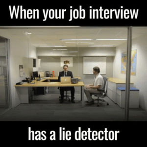 lie detector,funny,interview,job