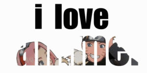 otaku,i love anime,anime,i love