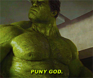 puny god,the hulk,angry,loki,smash