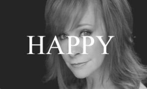 spring,reba,happy birthday,saturday,reba mcentire,music,love,happy,tumblr,yes,fan,country music,joy,idol,album,single,country,croatia,love somebody,adore,role model,going out like that,wooohooo,what a day