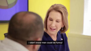 video,yes,women,like,men,bustle,being,still,loveism,because,workplace,carly fiorina