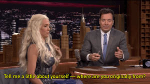 hbo,game of thrones,jimmy fallon,dragons,yourself,tell me,kristin wiig,where are you from