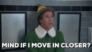 will ferrell,elf,christmas movies,baby its cold outside,mind if i move in closer