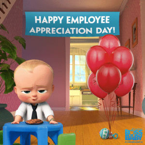 boss baby,employee appreciation day,baby,celebrate,boss