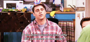 joey,party,friends,play,drinking,partying,going out,rayon