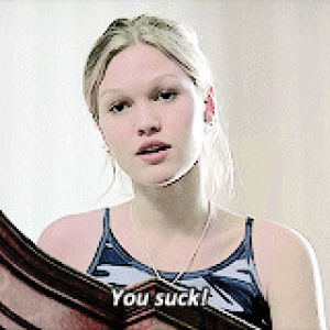 10 things i hate about you,julia stiles,you suck