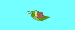 snail,adventure time,hello,hey,hiya