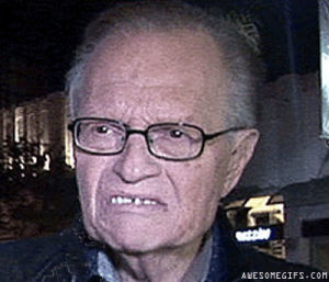disgust,angry,larry king