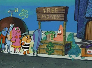 money,poor,dollar,dollars,spongebob squarepants,cartoon,nickelodeon,spongebob,free money