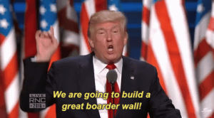 donald trump,rnc,republican national convention,rnc 2016,were going to build a great boarder wall