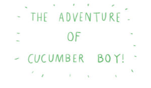 cucumber,boy,adventure