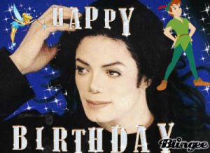 happy birthday,michael jackson,legend,king,icon,mj,king of pop