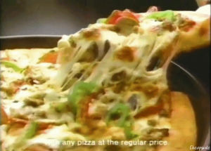 pizza,80s,food,good,commercial,hungry,cheese,price,commercials