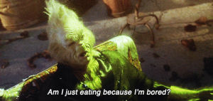 food,bored,accurate,the grinch,how the grinch stole christmas,mylife