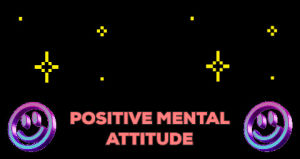 good vibes,pma,positive mental attitude