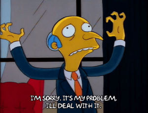 season 3,angry,scared,upset,episode 24,frightened,3x24,moving arms,mr burns