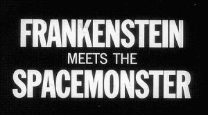 frankenstein,horror,halloween,monster,monsters,mst3k,rhett hammersmith,cult movie,scfi,bw