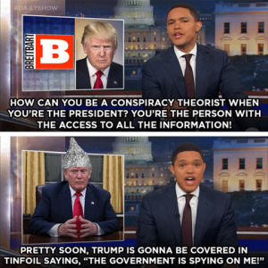 trump,funny,lol,comedy,the daily show,daily show,trevor noah,conspiracy theories