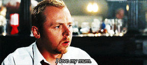 shaun of the dead,movie,comedy,zombies,i love my mum,sean pegg