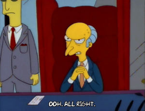 3x24,season 3,episode 24,i give up,reluctant,oh all right,simpsons,mr burns