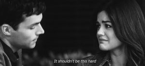 broken,lucy hale,feelings,sad,heart,love,black and white,couple,crying,pretty little liars,quote,tears,quotes,aria montgomery,love story,ezra fitz,aria and ezra