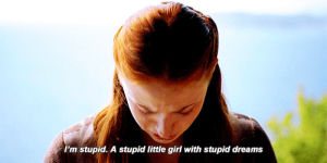 sansa stark,juego de tronos,game of thrones,red hair,stark,a song of ice and fire,stupid girl
