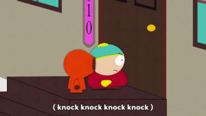 angry,eric cartman,kenny mccormick,door,knocking