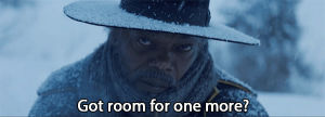 quentin tarantino,western,samuel l jackson,the hateful eight,70mm,got room for one more