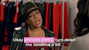 enough is enough,princess perky,tichina arnold,vh1,relax,divas,mo,daytime divas,please stop,we get it,less is more,turn it down,do less,tone it down