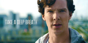 you can do it,support,take a deep breath,submission,sherlock,writing,tyra,publishing