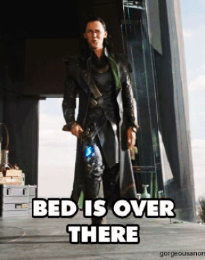 seductive,tom hiddleston,reaction,avengers,loki,bed is over there