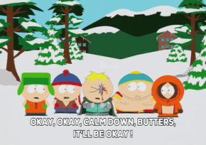 eric cartman,stan marsh,kyle broflovski,laughing,kenny mccormick,butters stotch,frustrated,plotting