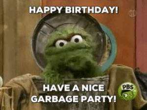 happy birthday,oscar the grouch,trash can,party,garbage