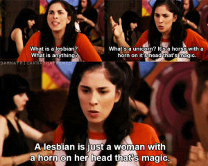 lesbian,sarah silverman,magic,unicorn,good questions,better answers,what is anything,what is a unicorn,sarah silverman project,what is a lesbian