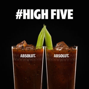 absolut vodka,cheers,drink,bloody mary,win,high five,lets grab a drink