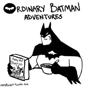 weird,batman,adventures,parent,ordinary