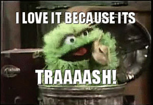 oscar the grouch,awful,garbage,trash,sesame street,cute mouse,click,gmh