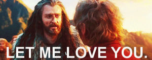 let me love you,bilbo,followers,thorin,the hobbit,new followers